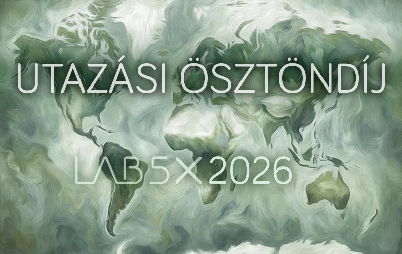 LAB5X Utazási ösztöndíj 2026